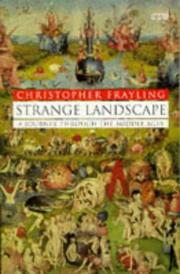 Strange landscape : a journey through the Middle Ages