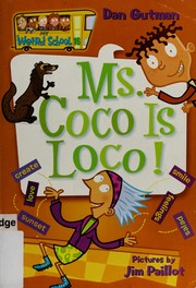 Cover of: Ms. Coco is loco!