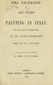 Cover of: The cicerone: or, Art guide to painting in Italy. For the use of travellers.