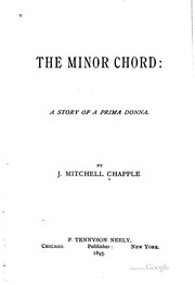 Cover of: The minor chord: a story of a prima donna