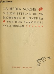 Cover of: La media noche: visión estelar de un momento de guerra