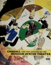 Cover of: Chagall and the artists of the Russian Jewish theater