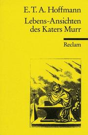 Lebensansichten des Katers Murr by E. T. A. Hoffmann