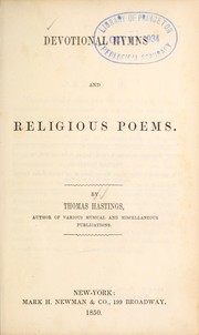 Cover of: Devotional hymns and religious poems by by Thomas Hastings.