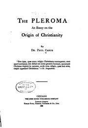 Cover of: The Pleroma: An Essay on the Origin of Christianity by Paul Carus