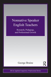 Cover of: Nonnative speaker English teachers by George Braine