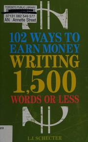 Cover of: 102 ways to earn money writing 1,500 words or less