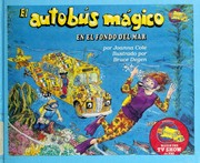 Cover of: El autobús mágico en el fondo del océano