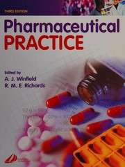 Pharmaceutical practice by A. J. Winfield, R. Michael E. Richards