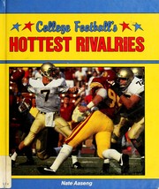 Cover of: College football's hottest rivalries