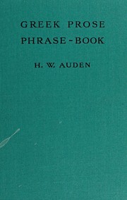 Cover of: Greek prose phrase-book, based on Thucydides, Xenophon, Demosthenes, Plato