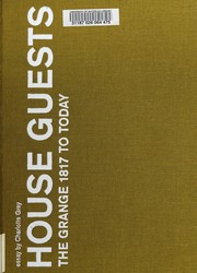 Cover of: House guests: the Grange, 1817 to today