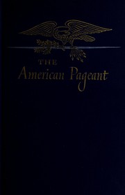 Cover of: The American pageant: a history of the Republic.