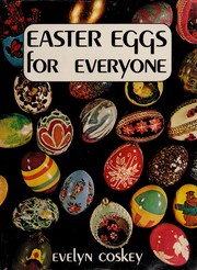 Cover of: Easter eggs for everyone.