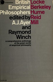 Cover of: British empirical philosophers; Locke, Berkeley, Hume, Reid, and J. S. Mill.