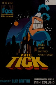 Cover of: The Tick: Seven More Exciting Adventures