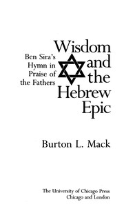 Cover of: Wisdom and the Hebrew epic: Ben Sira's Hymn in praise of the fathers