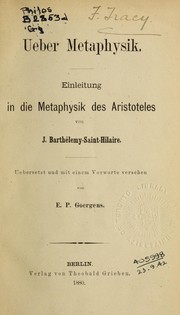 Cover of: Ueber metaphysik; Einleitung in die Metaphysik des Aristoteles