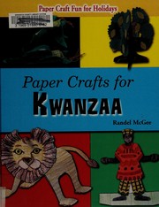 Paper Crafts for Kwanzaa (Paper Craft Fun for Holidays) by Randel McGee