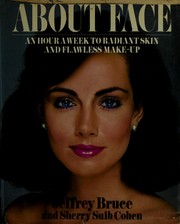 Cover of: About face: an hour a week to radiant skin and flawless make-up