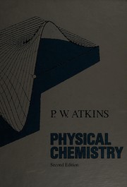 Cover of: Physical chemistry by P. W. Atkins