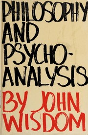 Philosophy and psycho-analysis by John Wisdom