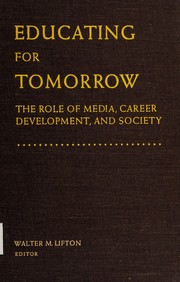 Cover of: Educating for tomorrow by Edited by Walter M. Lifton.