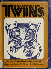 Cover of: Twins: the story of multiple births
