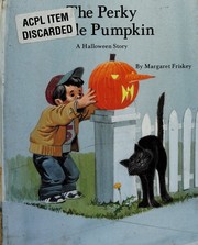 Cover of: The perky little pumpkin: a Halloween story