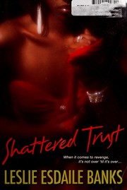 Shattered trust by L. A. Banks