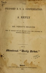 The proposed B.N.A. confederation by George Henry Macaulay