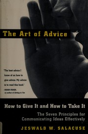 Cover of: The art of advice: how to give it and how to take it