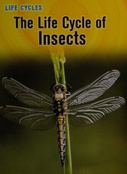 Cover of: The life cycle of insects
