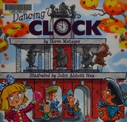 The dancing clock by Steve Metzger, John Abbott Nez