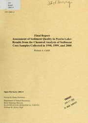 Cover of: Assessment of sediment quality in Peoria Lake: results from the chemical analysis of sediment core samples collected in 1998, 1999, and 2000