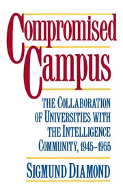 Cover of: Compromised campus by Sigmund Diamond