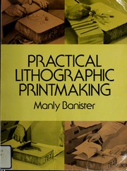 Cover of: Practical lithographic printmaking