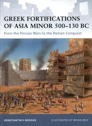 Cover of: Greek fortifications of Asia Minor, 500-130 BC: from the Persian wars to the Roman conquest