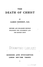 Cover of: The death of Christ: Its place and interpretation in the New Testament.