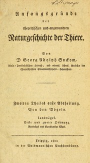 Cover of: Anfangsgründe der theoretischen und angewandten Naturgeschichte der Thiere by Georg Adolph Suckow