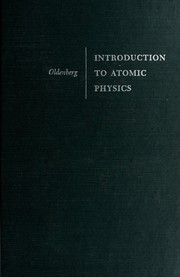 Cover of: Introduction to atomic physics. by Otto Oldenberg