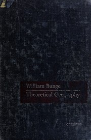 Cover of: Theoretical geography by William Bunge