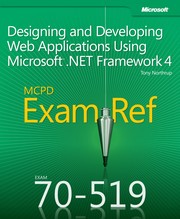 Cover of: MCPD 70-519 exam ref: designing and developing Web applications using Microsoft .NET Framework 4