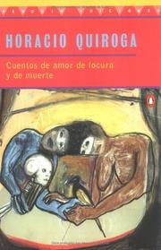 Cover of: Cuentos de amor, de locura y de muerte