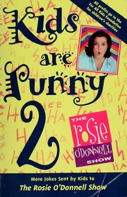 Cover of: Kids are Punny 2: More Jokes Sent by Kids to the Rosie O'Donnell Show