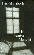 Cover of: In guter Absicht