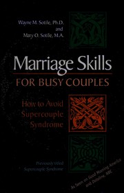 Cover of: Marriage Skills for Busy Couples: How to Avoid Supercouple Syndrome