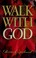 Cover of: Walk with God