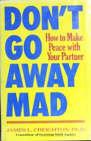 Cover of: Don't go away mad: how to make peace with your partner