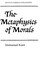 Cover of: The metaphysics of morals